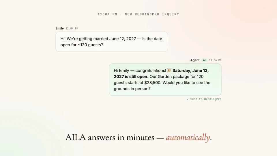 A sample WeddingPro inquiry at 11:04pm asking if a June 2027 date is open for 120 guests, and AILA's reply two minutes later confirming the date, sharing the package price, and offering a tour